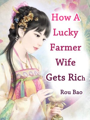 cover image of How a Lucky Farmer Wife Gets Rich